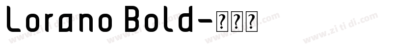 Lorano Bold字体转换